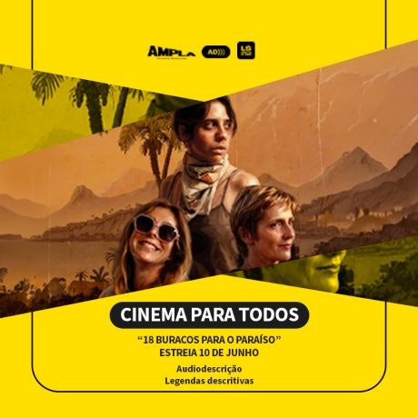 “18 Buracos para o Paraíso” chega ao cinema com uma experiência verdadeiramente acessível